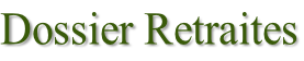 Dossier Retraites